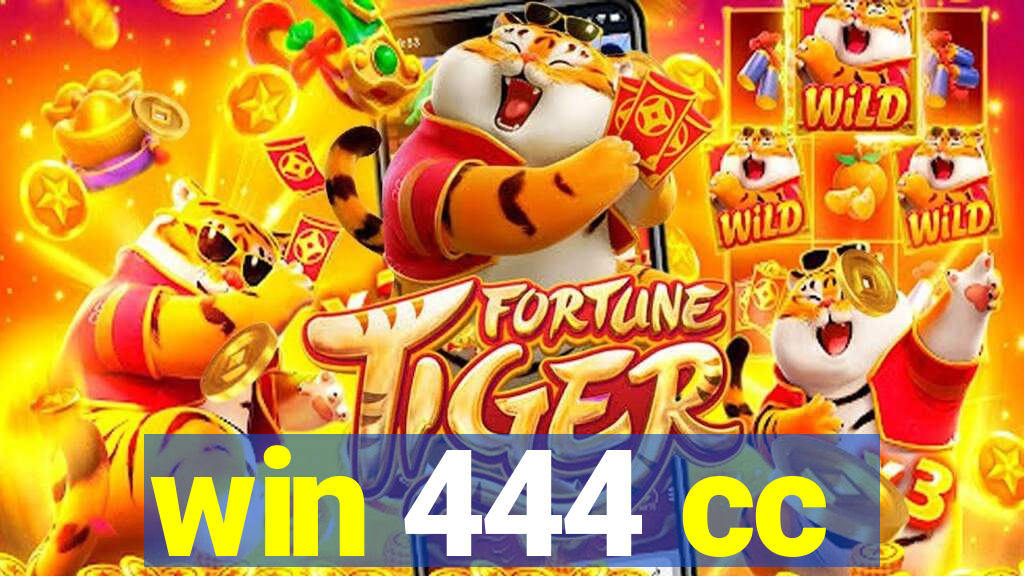 win 444 cc